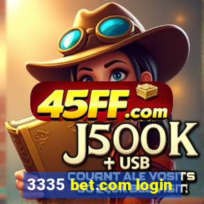 3335 bet.com login